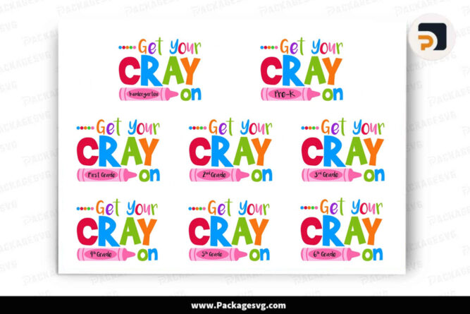 Get Your Cray On SVG Bundle, School SVG PNG DXF EPS JPG Digital Download