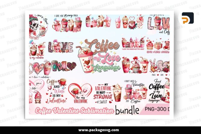 Coffee Valentine Sublimation Bundle, 20 PNG Files Digital Download LCU6XBBO