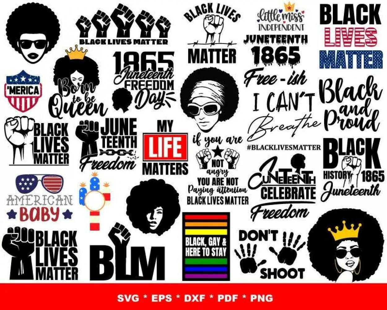1000+ Designs SVG PNG EPS DXF PDF Digital Download||||||||Black Lives Matter SVG Huge Bundle