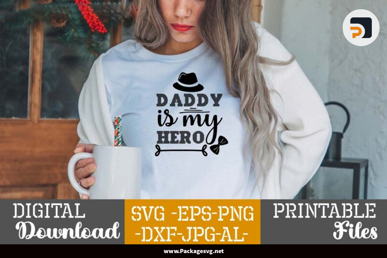 Daddy is my hero SVG EPS PNG JPG DXF AI