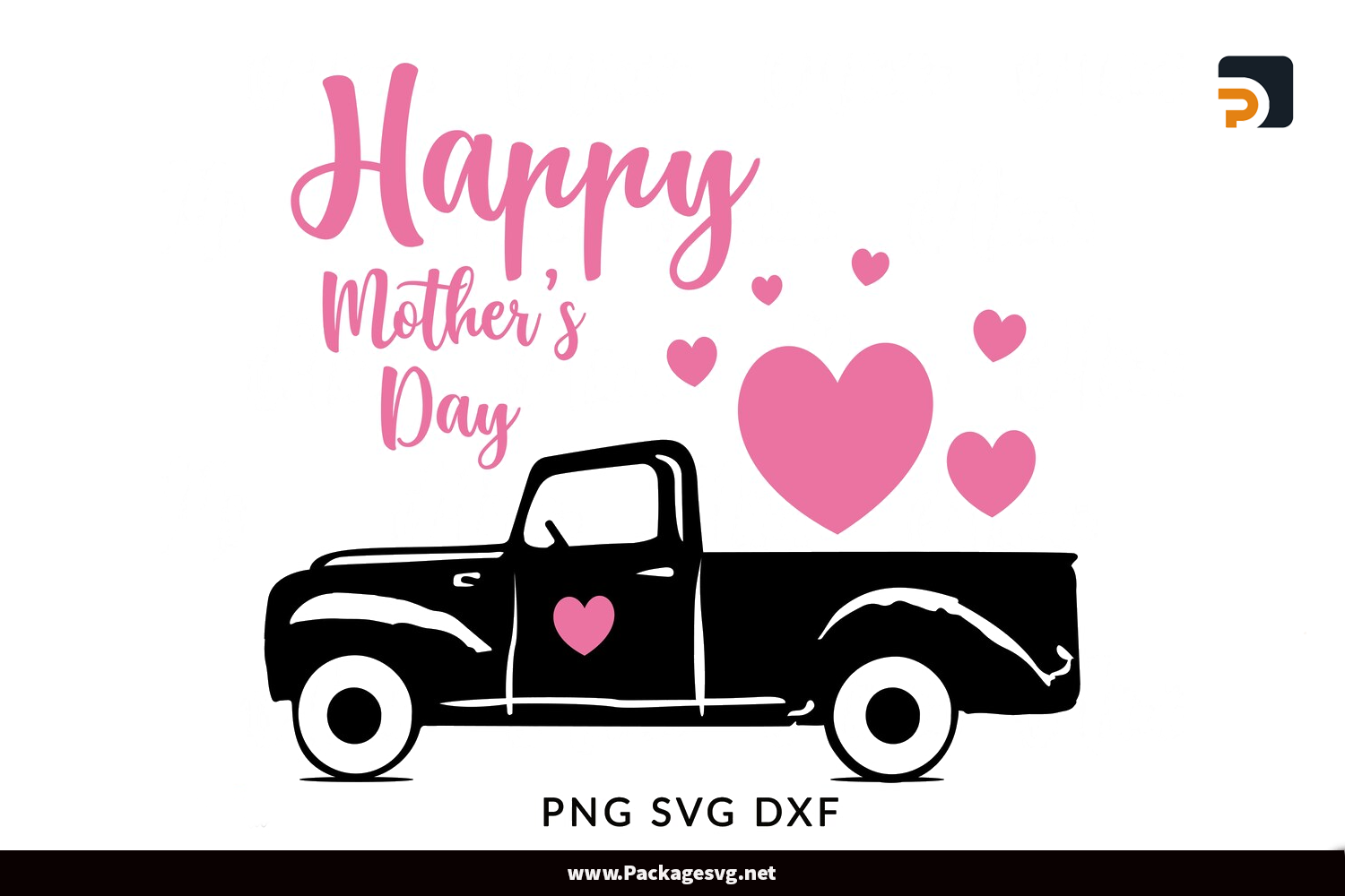 Happy Mothers Day Truck SVG