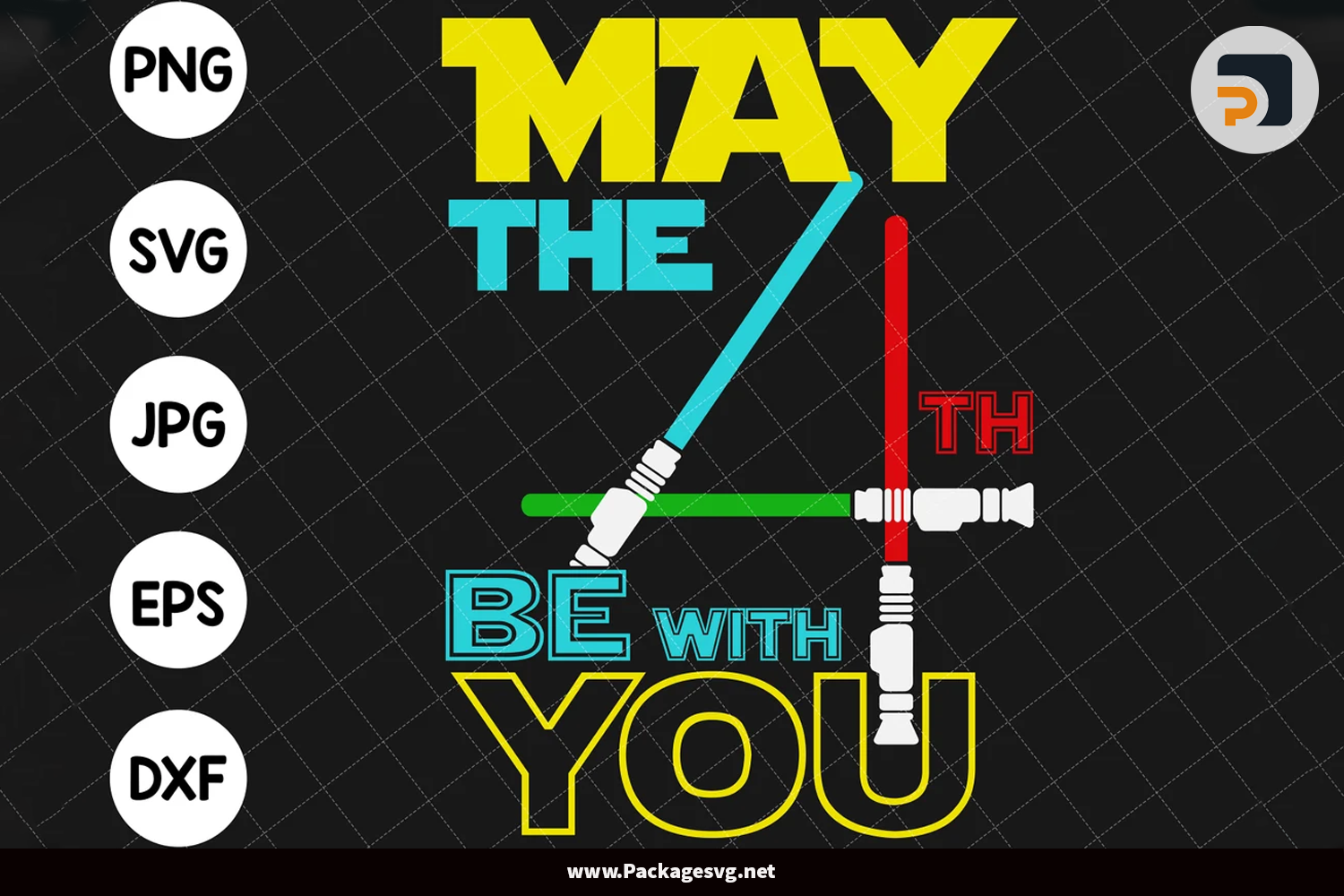 May The 4th Be With You SVG