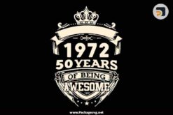 Years Of Being Awesome SVG PNG DXF EPS Digital Download LCPJO6U2|