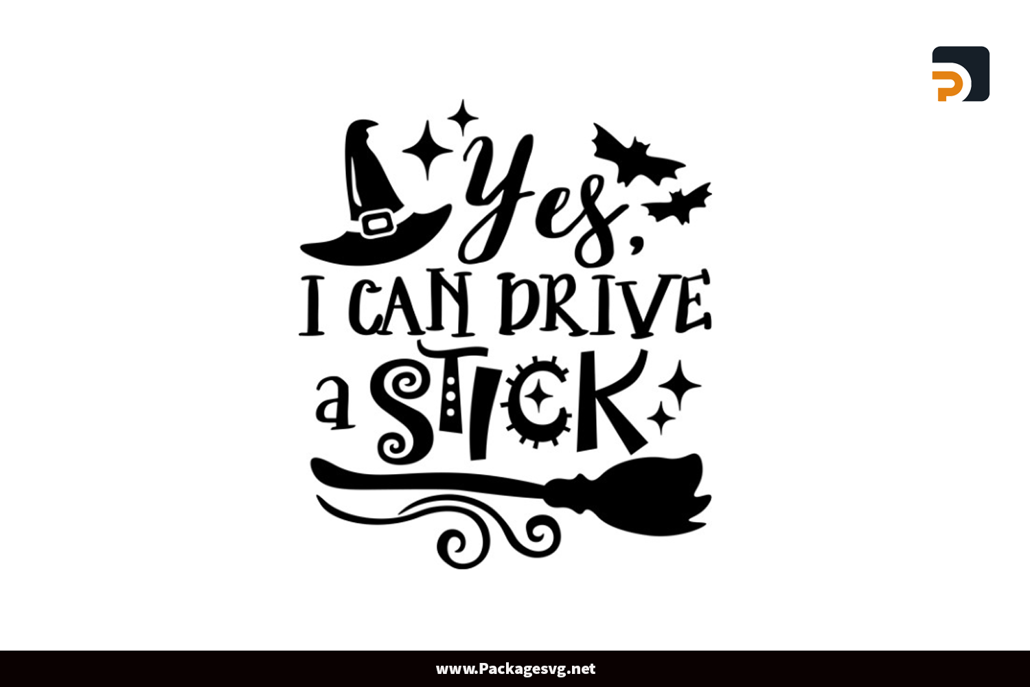 Yes I Can Drive A Stick SVG DXF PNG JPG