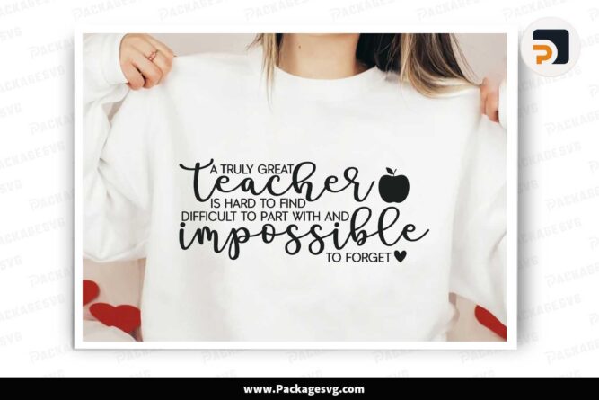 A Truly Great Teacher SVG, School Shirt Design LK3E2ZJ8