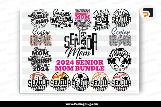Senior Mom 2024 SVG Bundle, 15 Graduation Mom Shirt Designs LK6BQGKK