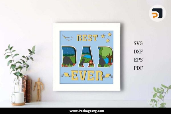 Best Dad Ever Shadow Box SVG, 3D Camping Layered Paper Cut Free Download