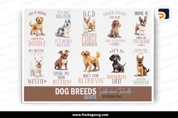 Dog Breeds Quote Bundle, 10 PNG Sublimation Free Download