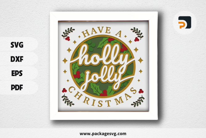 3D Have a Holly Jolly Christmas Shadowbox, SVG Paper Cut File