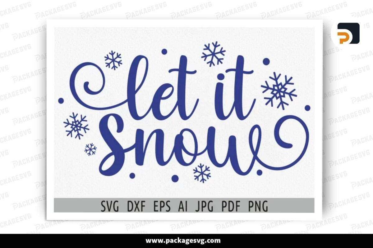 Let It Snow Winter Quote SVG Free Download