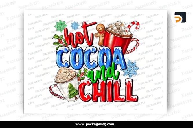 Hot Cocoa And Chill, Christmas PNG Sublimation Design (2)