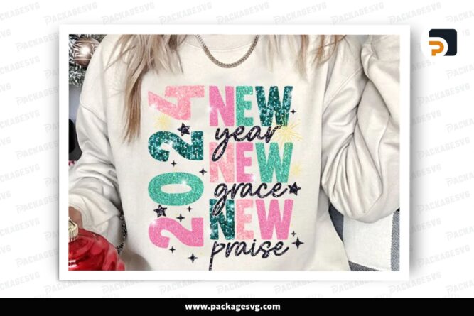 New Year New Grace New Praise 2024, PNG Sublimation Design (2)