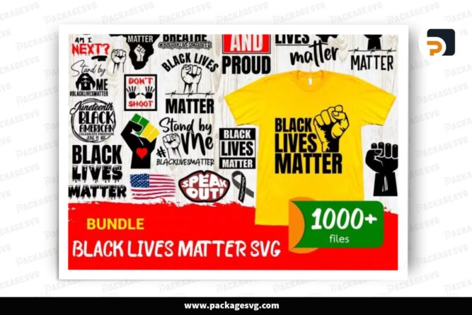 Black Lives Matter Mega SVG Bundle, 1000 Design Files LRAEXQDV (4)