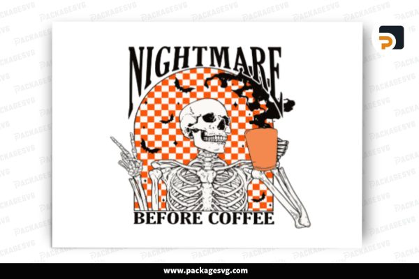 Nightmare Before Coffee, Halloween SVG Design Free Download