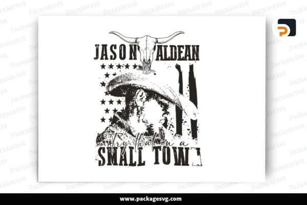 Try That In A Small Town SVG Design Free Download